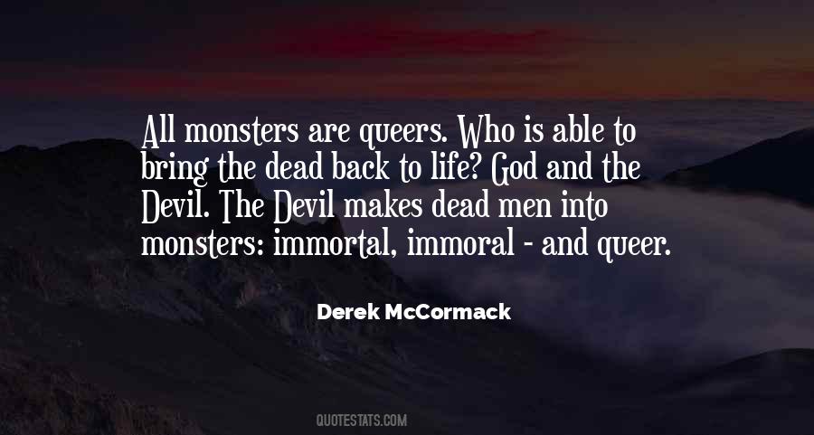 Quotes About Immortal Life #349015