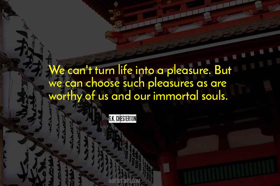 Quotes About Immortal Life #78884