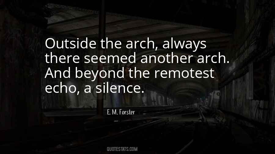 Quotes About Arches #1165261