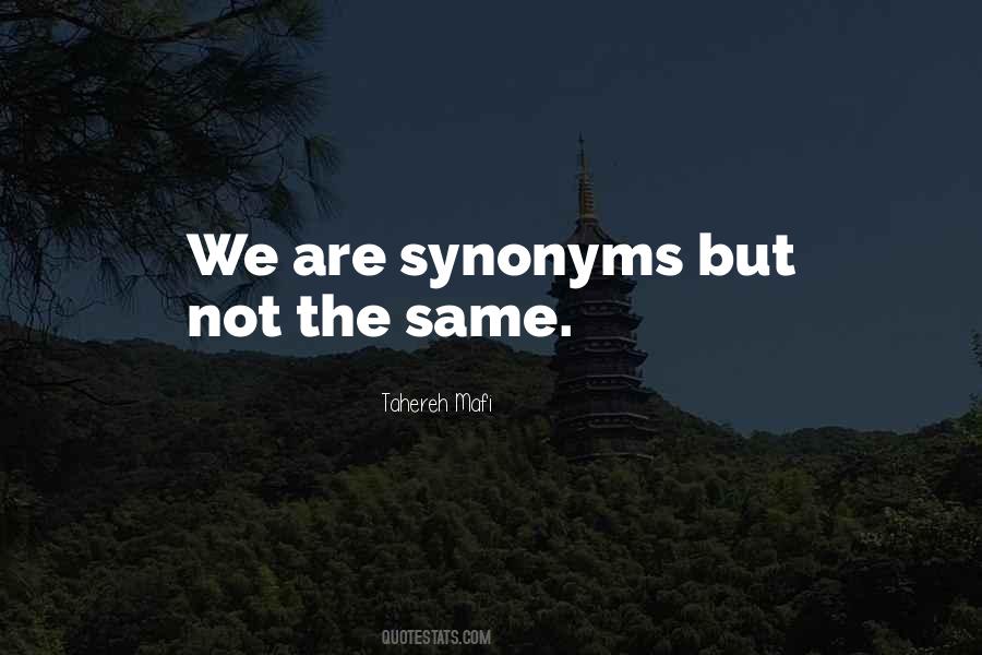 Quotes About We Are Not The Same #324756