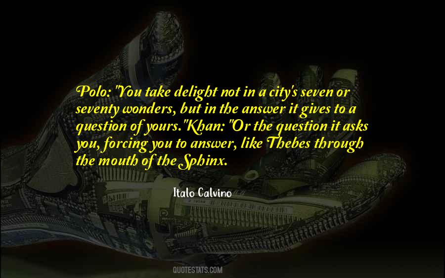 Quotes About Seven Wonders #188262