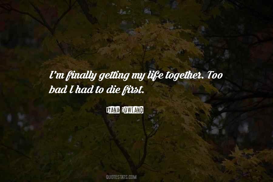 Quotes About Finally Getting What You Want #179745