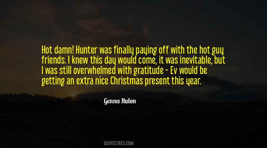 Quotes About Finally Getting What You Want #388432