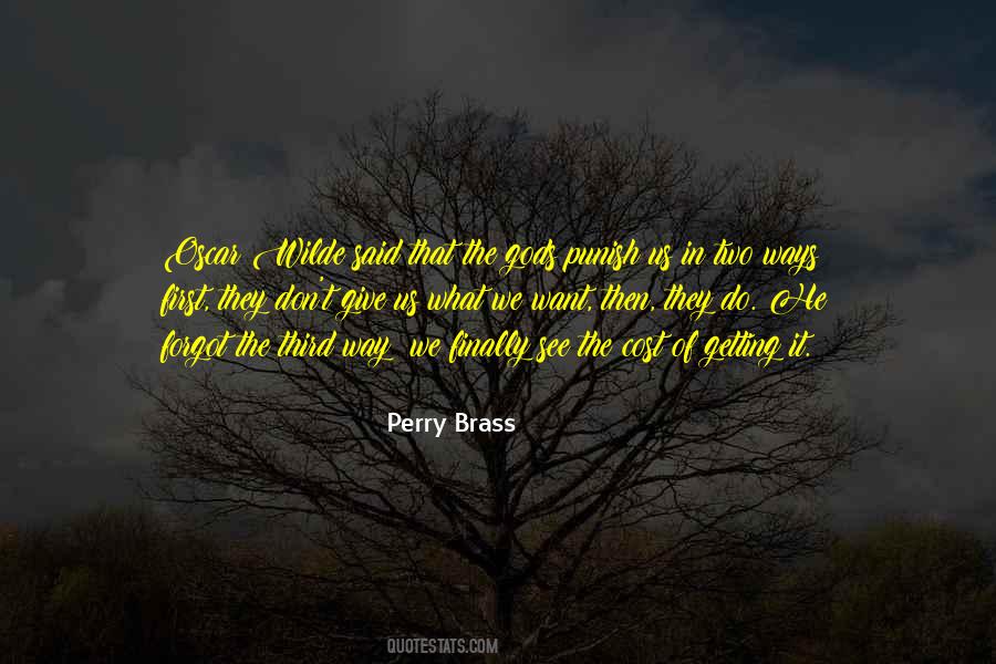 Quotes About Finally Getting What You Want #73182