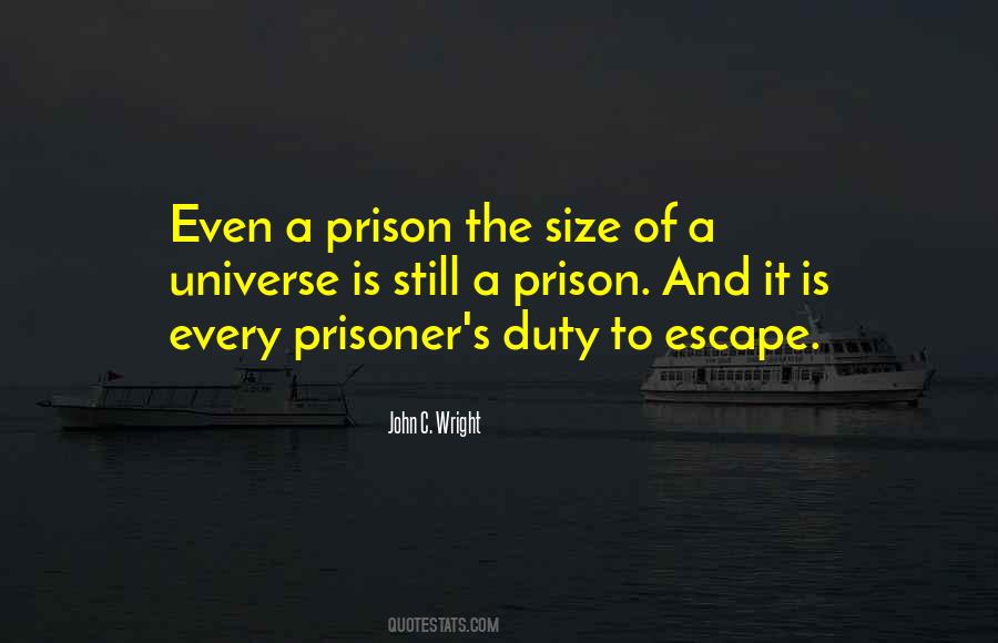 Escape The Prison Quotes #1214437