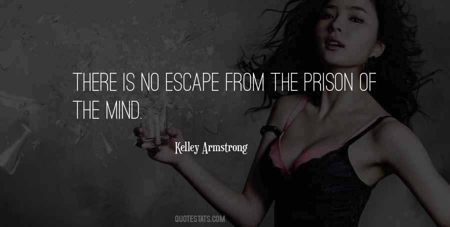 Escape The Prison Quotes #1425210