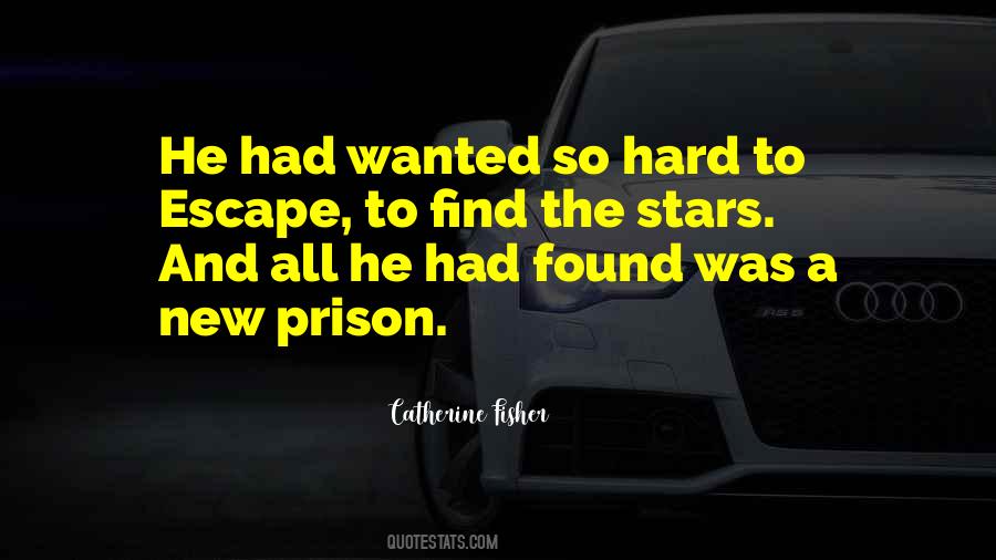 Escape The Prison Quotes #1703679