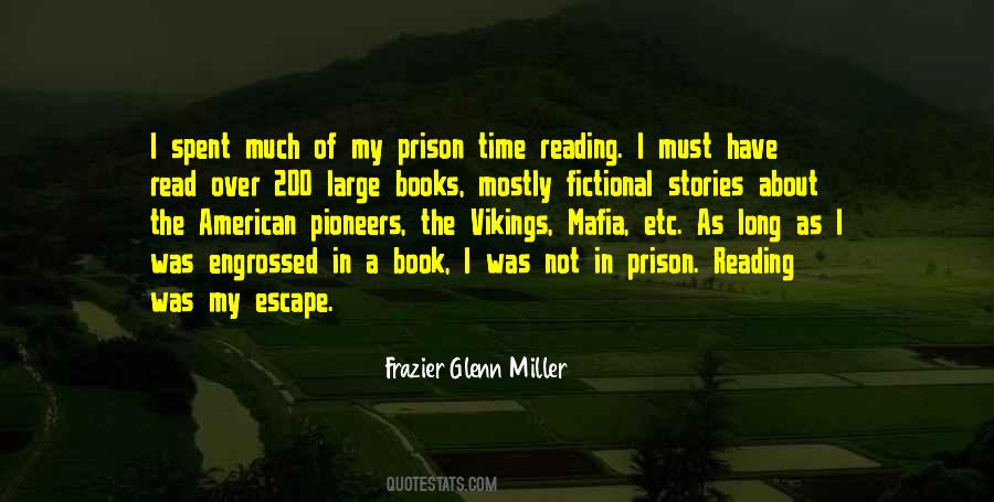 Escape The Prison Quotes #1749667