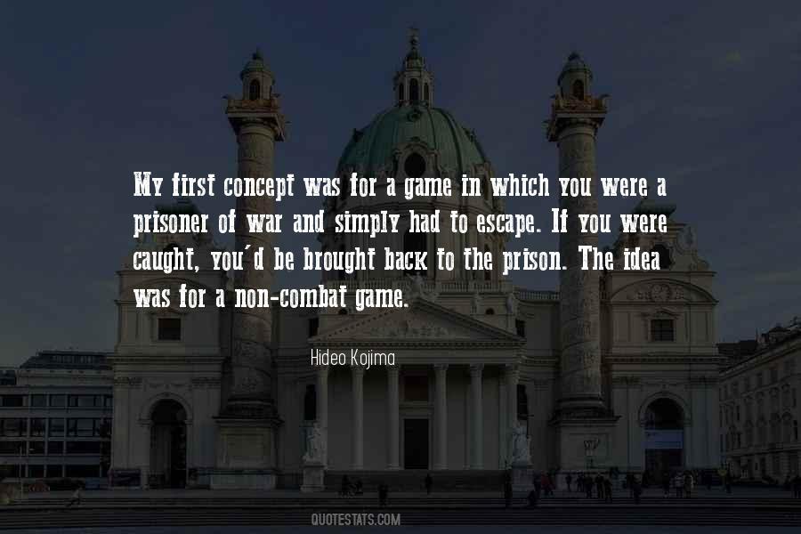 Escape The Prison Quotes #1852000