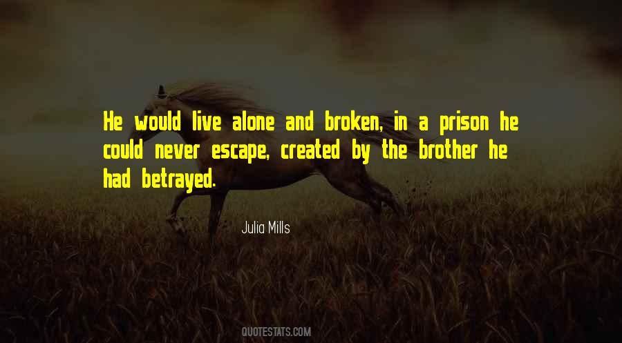 Escape The Prison Quotes #232375