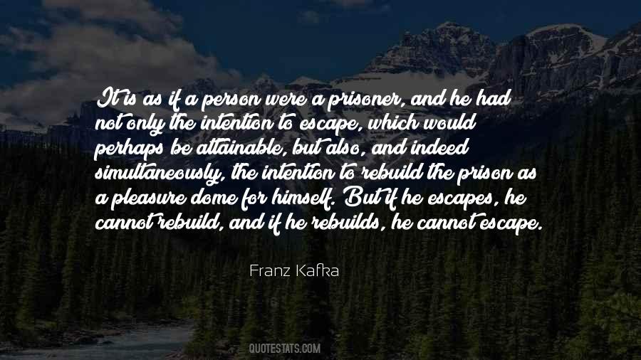 Escape The Prison Quotes #537664