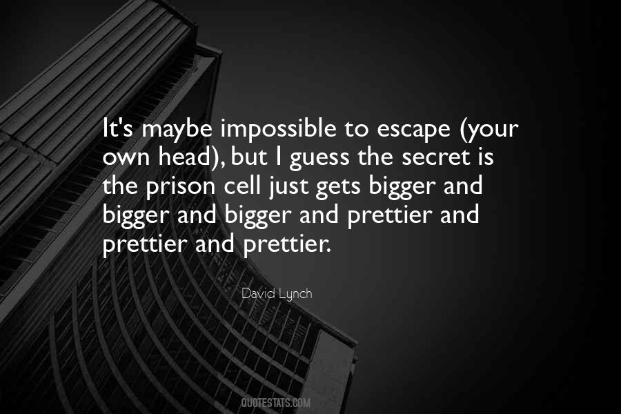 Escape The Prison Quotes #742352