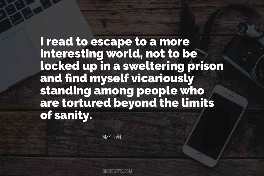 Escape The Prison Quotes #893606
