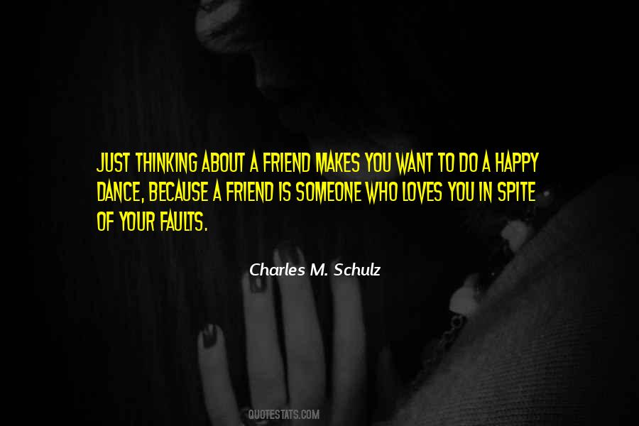 Quotes About Someone Who Makes You Happy #137738