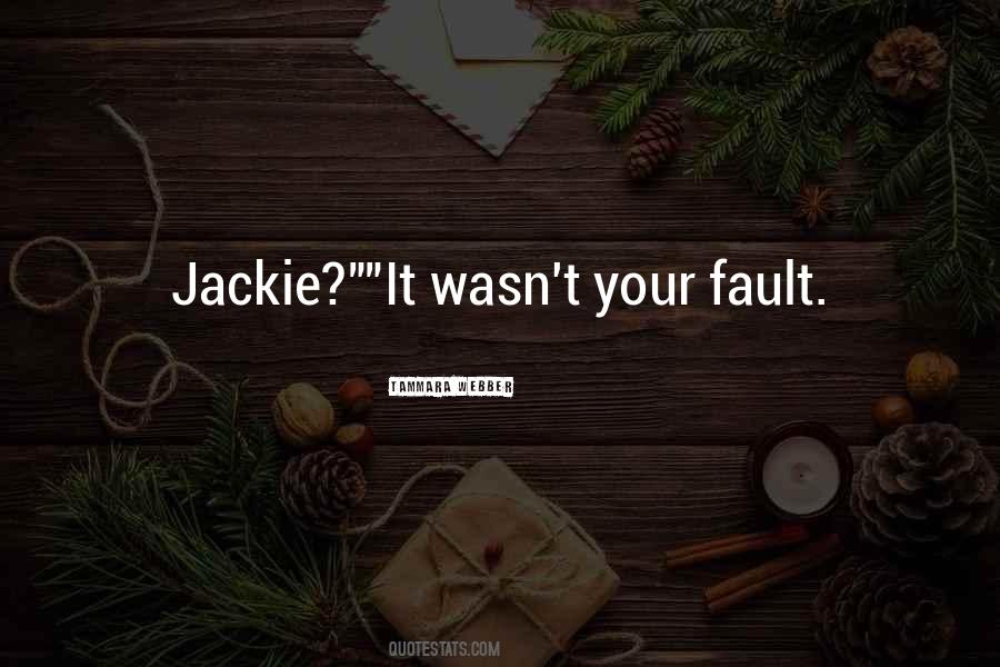 Quotes About Jackie #1243599