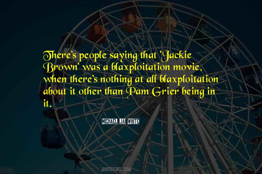 Quotes About Jackie #1388422