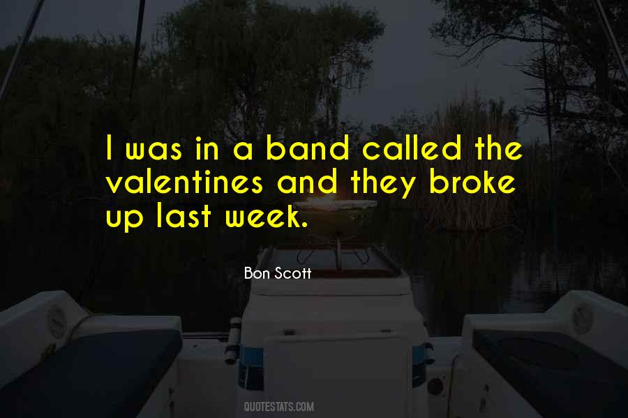 I Broke Up Quotes #329262