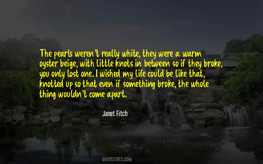 I Broke Up Quotes #379758