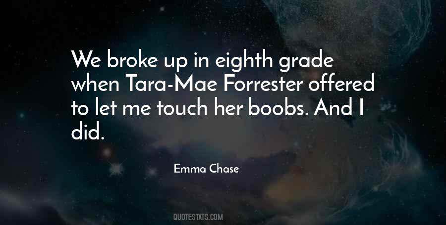 I Broke Up Quotes #671037