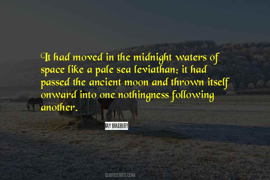 Moon And The Sea Quotes #208632