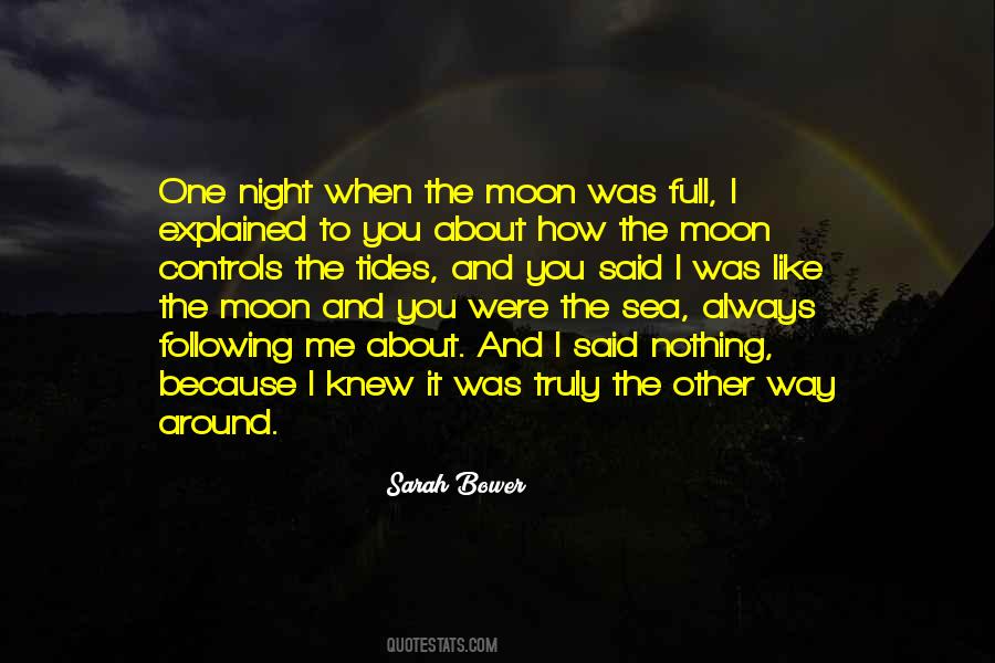 Moon And The Sea Quotes #674178