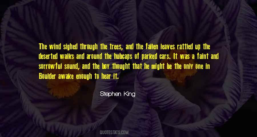 Quotes About Fallen Trees #149943