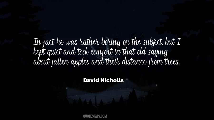 Quotes About Fallen Trees #1698144