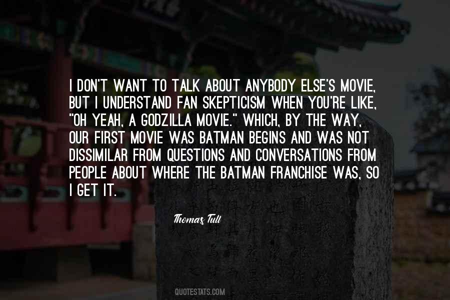 Quotes About Batman Begins #989017