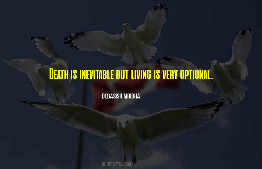 Death Inevitable Quotes #1375658