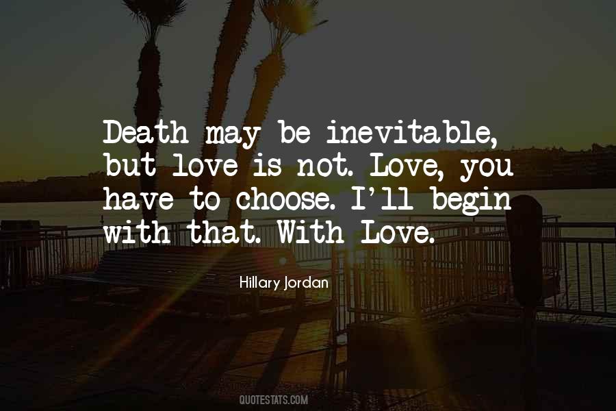 Death Inevitable Quotes #1442559