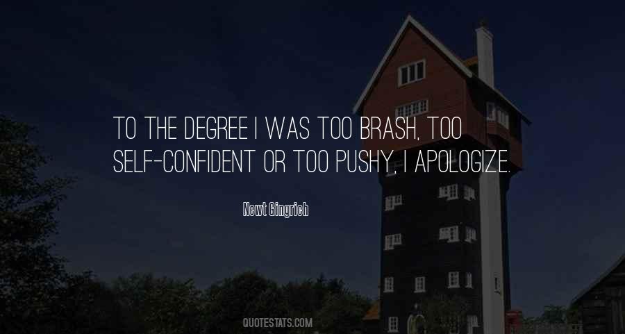 Quotes About Brash #784913