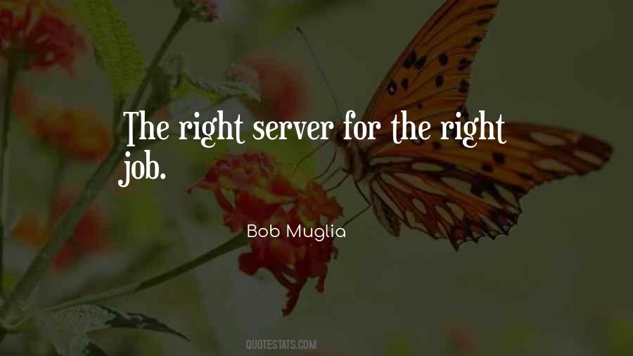 Do Your Job Right Quotes #161371