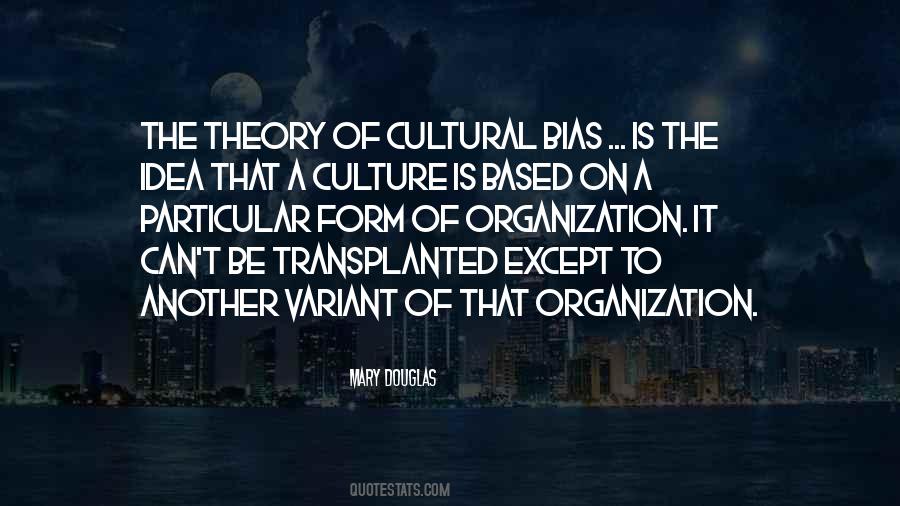 Organization Culture Quotes #490782