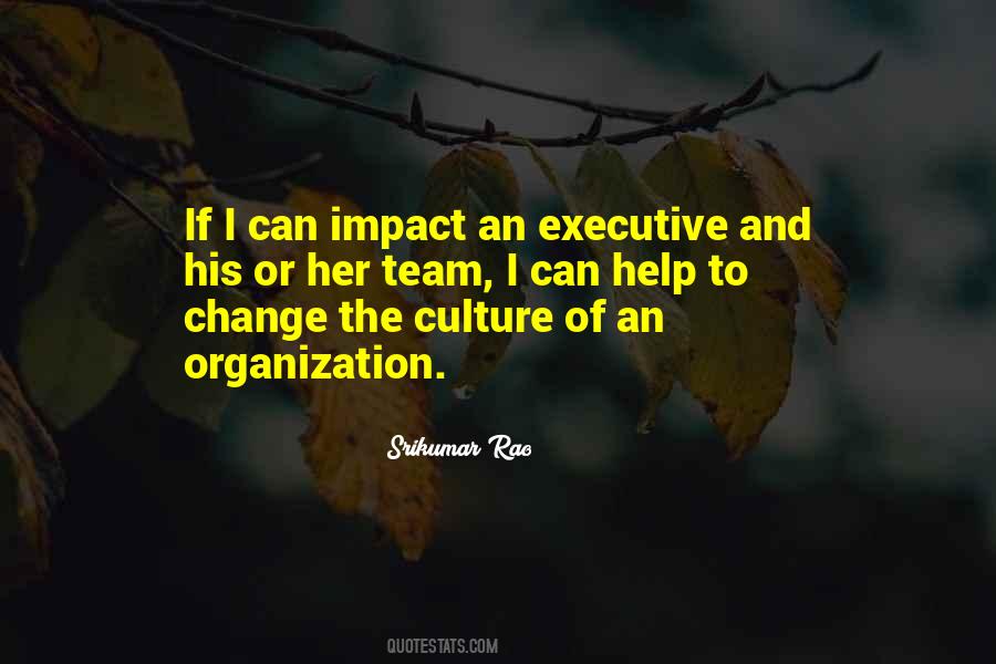 Organization Culture Quotes #706933