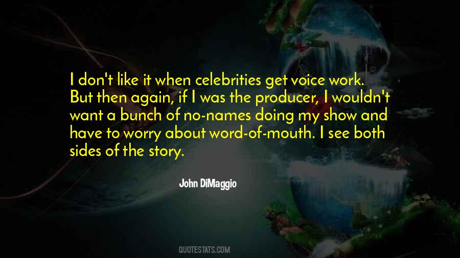 Voice Work Quotes #1027407