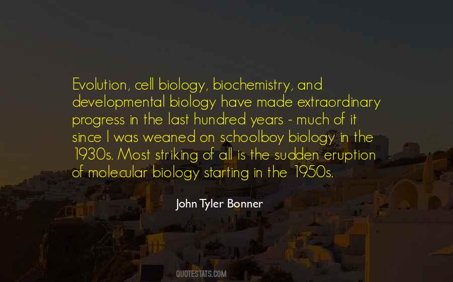 Quotes About Developmental Biology #1151160