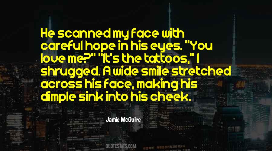 Quotes About Your Dimple #1349708