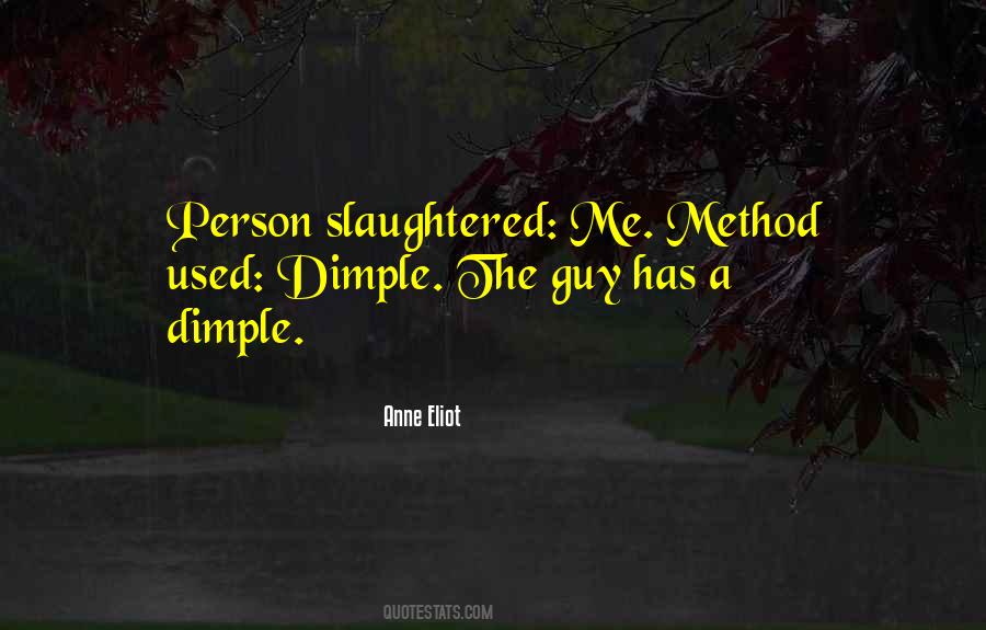 Quotes About Your Dimple #1740664