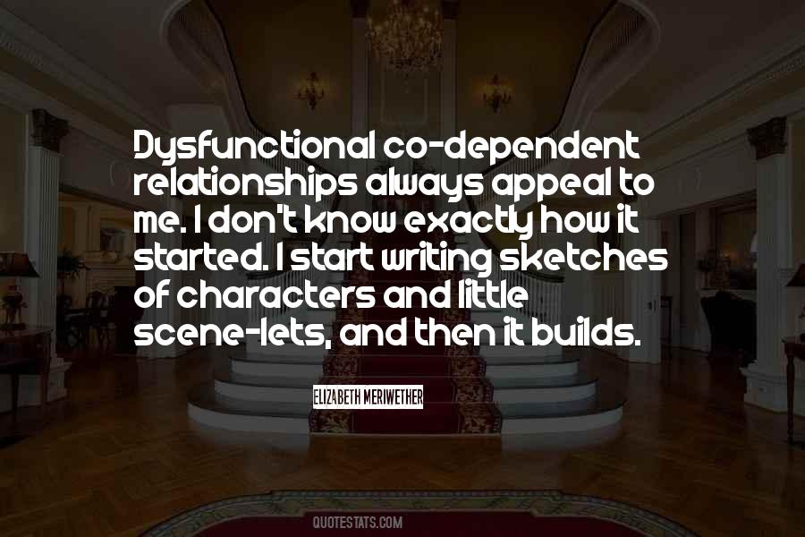 Quotes About Dysfunctional Relationships #525422