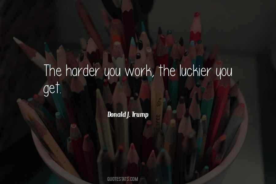 Work The Quotes #1308452