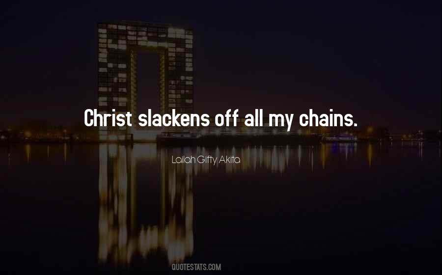Quotes About Chains #1282272