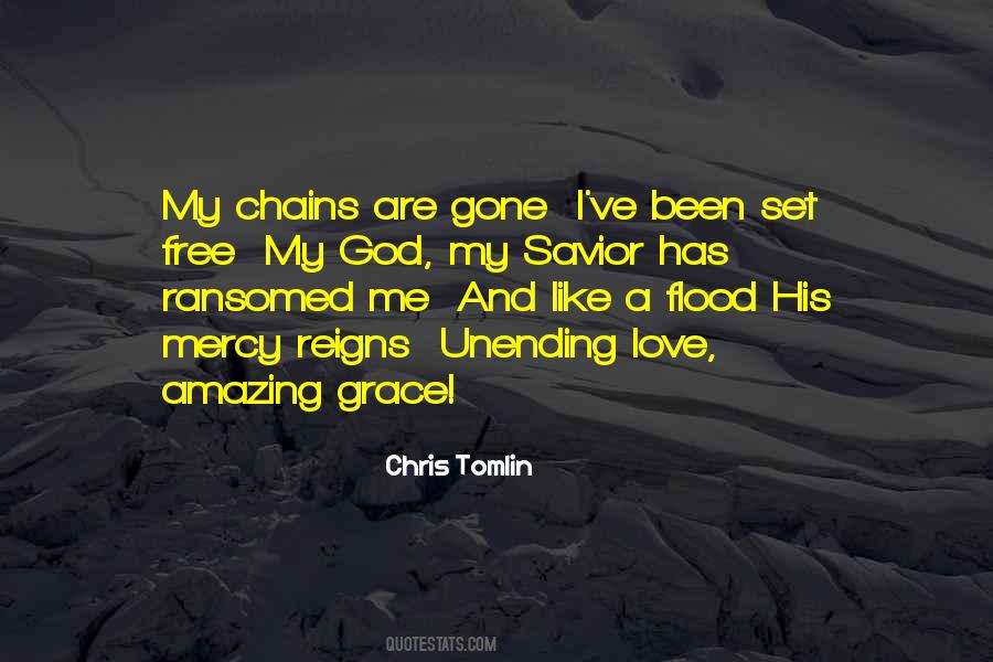 Quotes About Chains #1402059