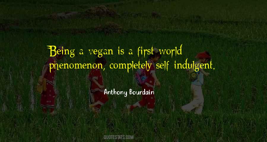 Being Vegan Quotes #1357290