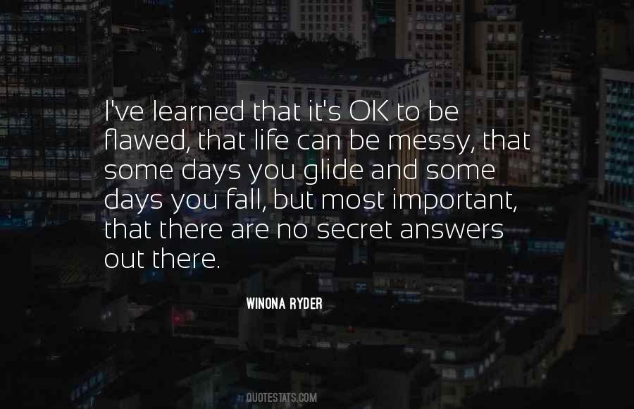 Quotes About Life Messy #272118
