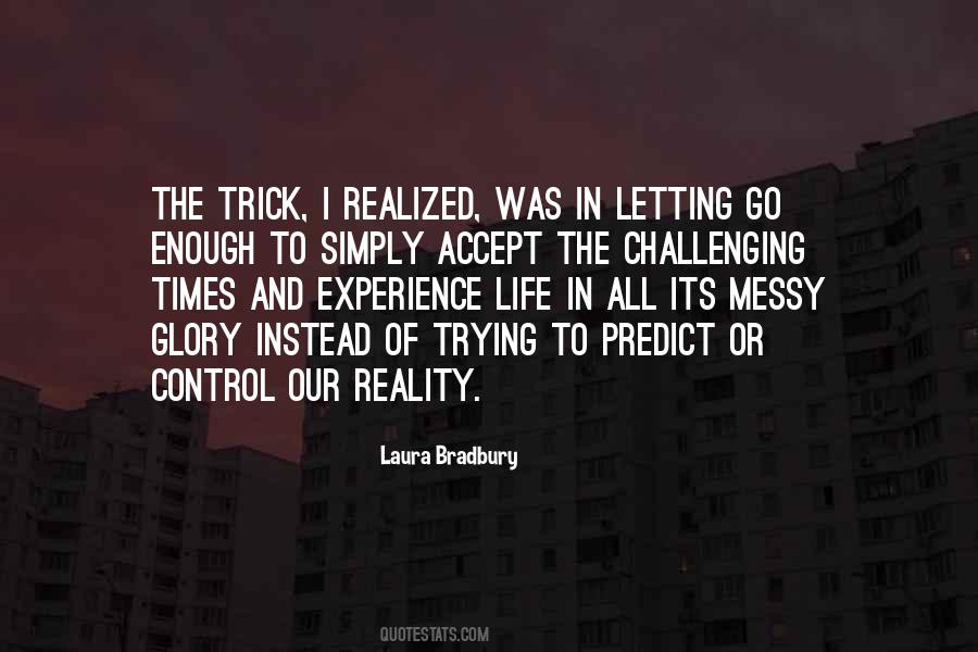 Quotes About Life Messy #323326