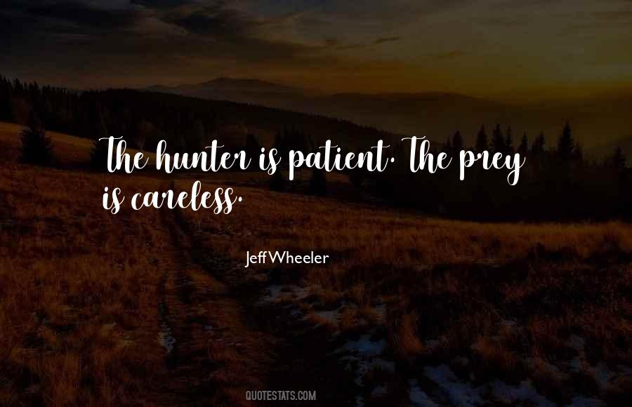 Quotes About The Hunter #1175790