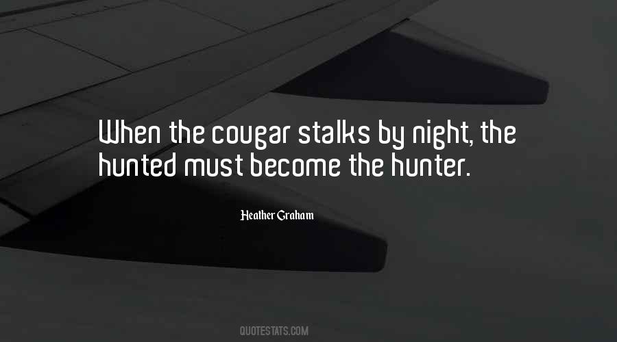 Quotes About The Hunter #1237362