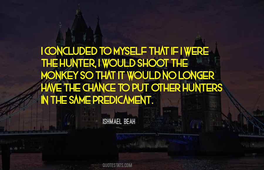 Quotes About The Hunter #1315437