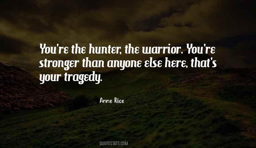 Quotes About The Hunter #728378