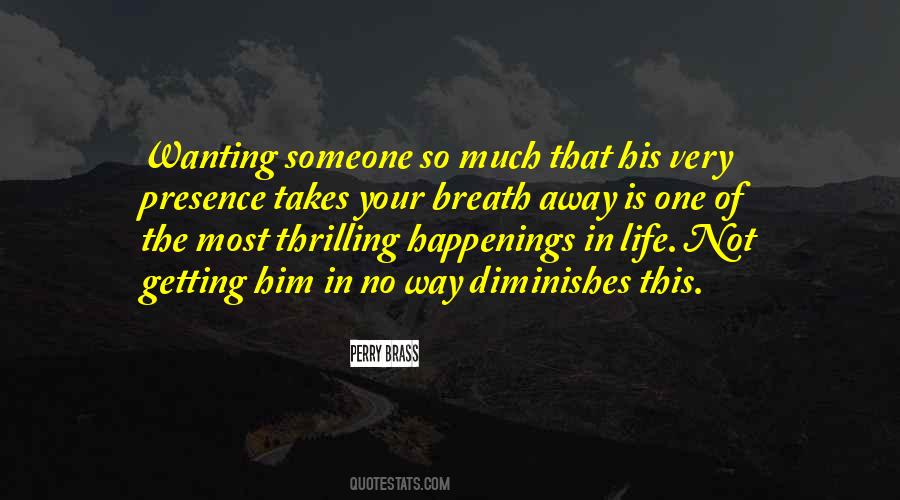 Quotes About Happenings #850483